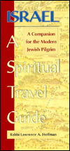 Israel-a Spiritual Travel Guide; A Companion for the Modern Jewish Pilgrim