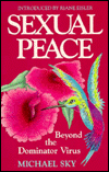 Sexual Peace: Beyond the Dominator Virus