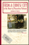 From a Chinese City: In the Heart of Peacetime Vietnam