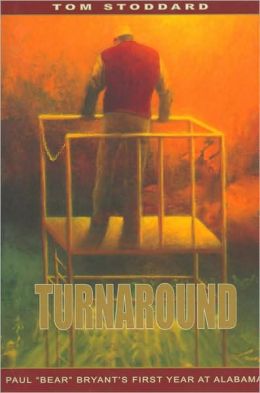 Turnaround: Bear Bryant's First Year at Alabama