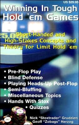 Winning in Tough Hold 'em Games: Short-Handed and High Stakes Concepts and Theory