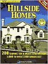 Hillside Homes; 208 Sloping Lot & Multi-Level Designs: 1,000 to Over 5,500 Square Feet