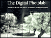 The Digital Photo-Lab: Advanced Black-and-White Techniques Using Photoshop
