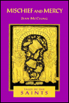Mischief and Mercy: Tales of the Saints