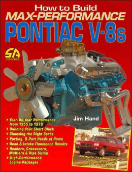 How to Build Max-Performance Pontiac V-8s