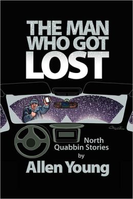 The Man Who Got Lost: North Quabbin Stories