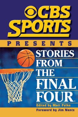 CBS Sports Presents Stories from the Final Four