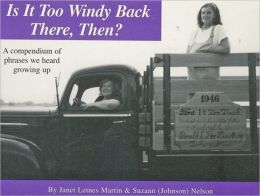 Is It Too Windy Back There, Then?