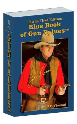 Blue Book of Gun Values S. P. Fjestad