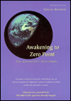 Awakening to Zero Point: The Collective Initiation