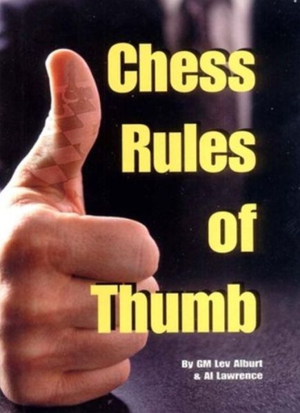 Chess: Rules of Thumb