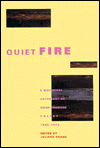 Quiet Fire: Asian American Poetry, 1892-1970