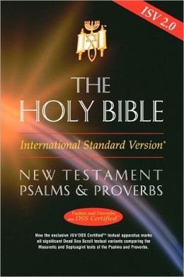 ISV New Testament with Psalms and Proverbs, Release 2.0