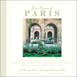 Quiet Corners of Paris