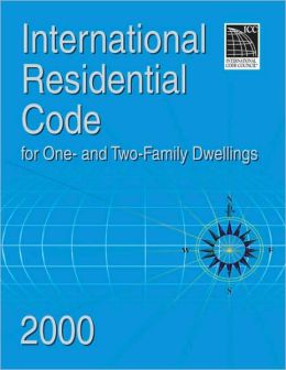 International Residential Code 2000 for One & Two Family Dwellings