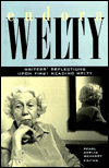 Eudora Welty: Writers' Reflections upon First Reading Welty