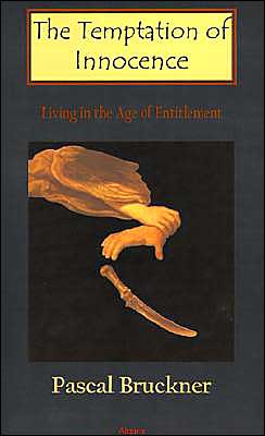 Amazon books mp3 downloads The Temptation of Innocence: Living in the Age of Entitlement
