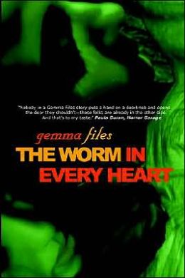 The Worm In Every Heart