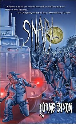 Snarl: A Werewolf Novel