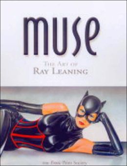Muse: The Art of Ray Leaning