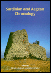 Sardinian and Aegean Chronology: Towards the Resolution of Relative and Absolute Dating in the Mediterranean