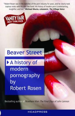 Beaver Street: A History of Modern Pornography