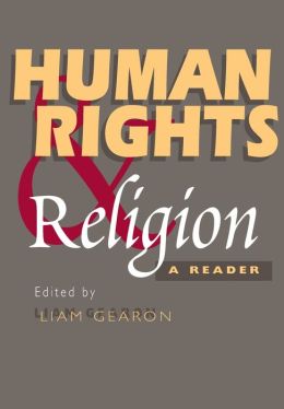 Human Rights and Religion: A Reader