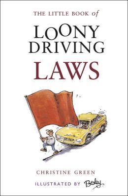Little Book of Loony Driving Laws
