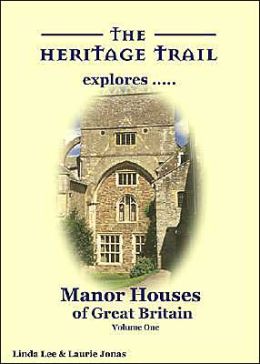 Manor Houses of Great Britain Volume 1