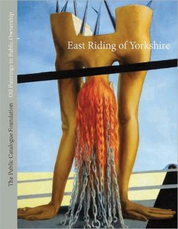 Oil Paintings: In Public Ownership in East Riding of Yorkshire PCF