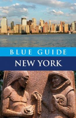 Blue Guide New York: Fourth Edition