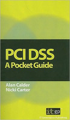 PCI Dss: A Pocket Guide