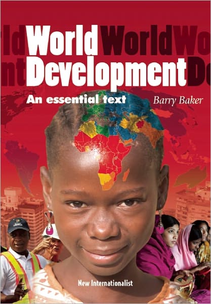 Italian ebooks free download World Development: An Essential Text 9781906523961 by Barry Baker (English Edition)