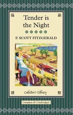Tender Is The Night - F. Scott Fitzgerald 