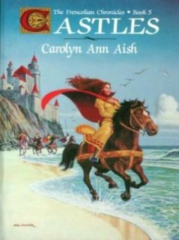 Castles [The Frencolian Chronicles Book 5]