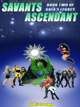 Savants Ascendant [Reality's Plaything Series Book 4]