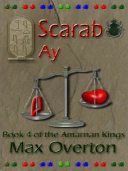 Scarab - Ay [The Amarnan Kings Book 4]