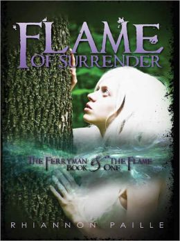 Flame of Surrender (The Ferryman and the Flame, Book One)
