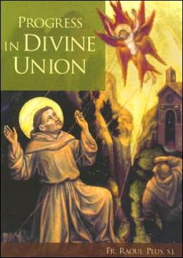 Progress In Divine Union Raoul Plus
