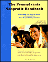 Pennsylvania NonProfit Handbook: Everything You Need to Know to Start and Run Your NonProfit Organization