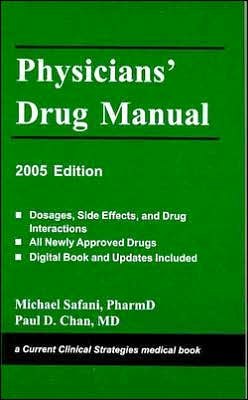 Physicians Drug Manual 2005