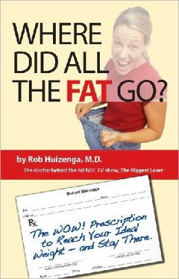 Where Did All the Fat Go? The WOW! Prescription to Reach Your Ideal Weight -- and Stay There