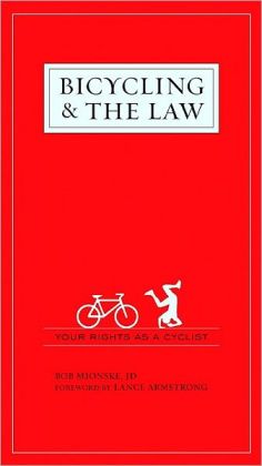 Bicycling and the Law: Your Rights as a Cyclist