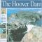 Hoover Dam: The Story of Hard Times, Tough People and the Taming of a Wild River