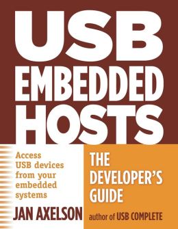 USB Embedded Hosts: The Developer's Guide