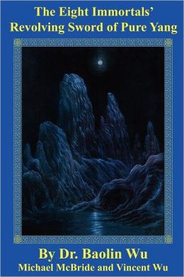 The Eight Immortals' Revolving Sword of Pure Yang