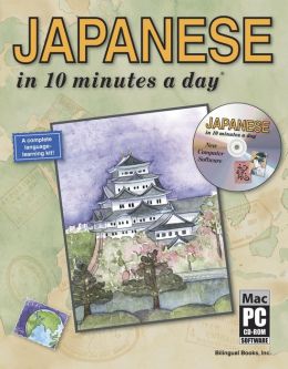 JAPANESE in 10 minutes a day® with CD-ROM Kristine K. Kershul