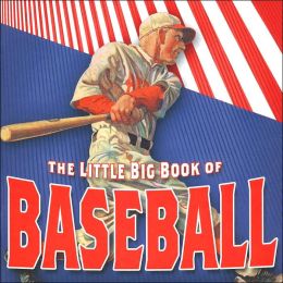 The Little Big Book of Baseball H. Clark Wakabayashi