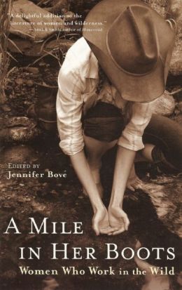 Mile in Her Boots: Women Who Work in the Wild