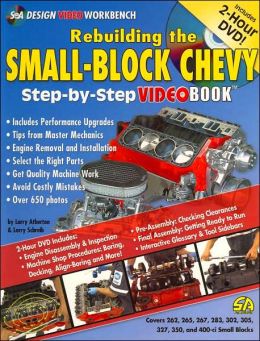 How to Rebuild the Small-Block Chevrolet -Revised (S-A Design Workbench Series) Larry Atherton